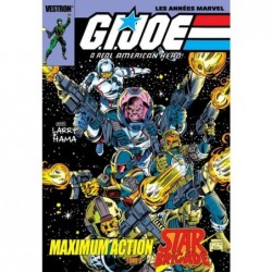 G.I. JOE, A REAL AMERICAN HERO : MAXIMUM ACTION T03 - STAR BRIGADE