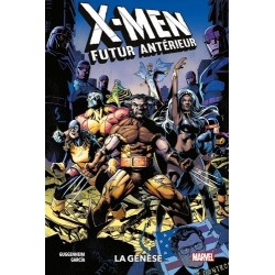 X-MEN - FUTUR ANTERIEUR :...