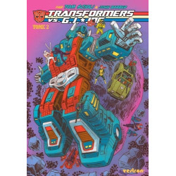 TRANSFORMERS SERIE SPECIALE - TRANSFORMERS VS. G.I. JOE PAR TOM SCIOLI T02