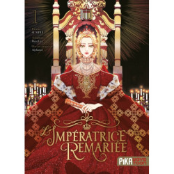 L'IMPERATRICE REMARIEE T01