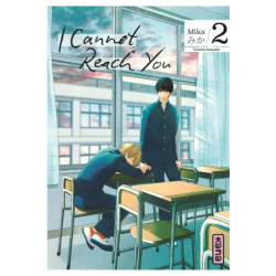 I CANNOT REACH YOU - TOME 2