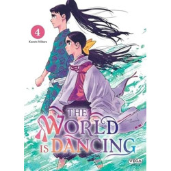 THE WORLD IS DANCING - TOME 4