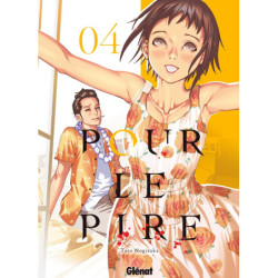 POUR LE PIRE - TOME 04