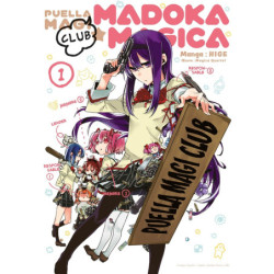 PUELLA MAGI MADOKA MAGICA : CLUB - TOME 01