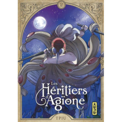 LES HERITIERS D'AGIONE - TOME 2