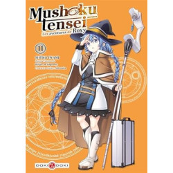 MUSHOKU TENSEI - LES AVENTURES DE ROXY - T11 - MUSHOKU TENSEI - LES AVENTURES DE ROXY - VOL. 11