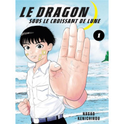 LE DRAGON SOUS LE CROISSANT DE LUNE VOL.1/7