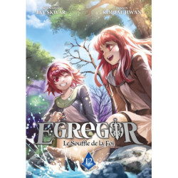 EGREGOR : LE SOUFFLE DE LA FOI - TOME 12