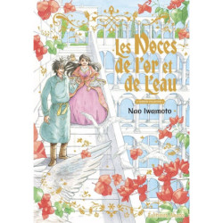 LES NOCES DE L'OR ET DE L'EAU - EDITION COLLECTOR