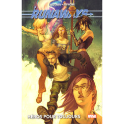 RUNAWAYS T02: HEROS POUR...