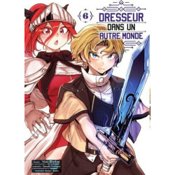 DRESSEUR DANS UN AUTRE MONDE T06