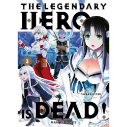 THE LEGENDARY HERO IS DEAD T03