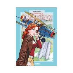 MARIA MANTEGAZZA, FEMME PILOTE - TOME 2