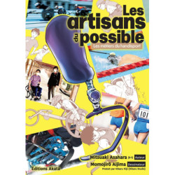 LES ARTISANS DU POSSIBLE - LES METIERS DU HANDISPORT