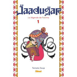 JAADUGAR, LA LEGENDE DE FATIMA - TOME 01