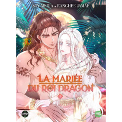 LA MARIEE DU ROI DRAGON - TOME 1