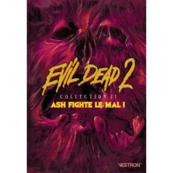 EVIL DEAD 2 COLLECTION II : ASH FIGHTE LE MAL !