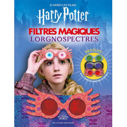 HARRY POTTER - FILTRES MAGIQUES - LORGNOSPECTRES - IMAGES CACHEES DU MONDE DES SORCIERS