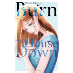 BURN THE HOUSE DOWN - TOME 7 (VF)