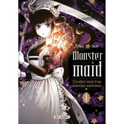 MONSTER MAID T01 - L'EXCELLENT TRAVAIL D'UNE DOMESTIQUE MONSTRUEUSE