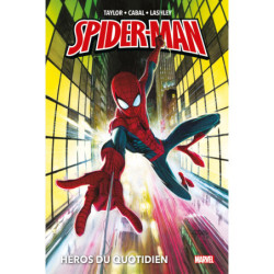 SPIDER-MAN PAR TOM TAYLOR : HEROS DU QUOTIDIEN