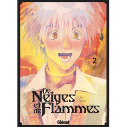 DE NEIGES ET DE FLAMMES -...