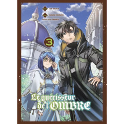 LE GUERISSEUR DE L'OMBRE T03