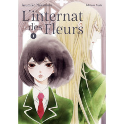 L'INTERNAT DES FLEURS - TOME 1