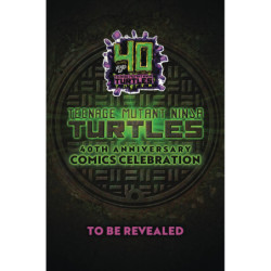 TMNT 40TH ANNIV COMICS...