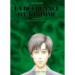 LA DECHEANCE D'UN HOMME -...