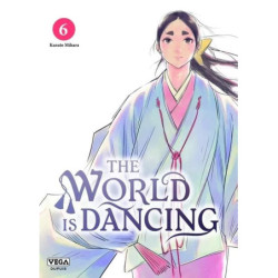 THE WORLD IS DANCING - TOME 6