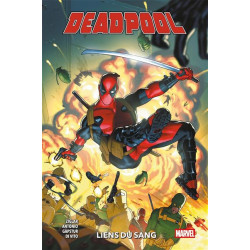 DEADPOOL T01 : LIENS DU SANG