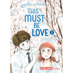 THIS MUST BE LOVE, TOME 01