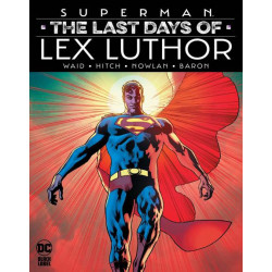 SUPERMAN THE LAST DAYS OF...