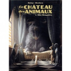 LE CHATEAU DES ANIMAUX - T01 - MISS BENGALORE