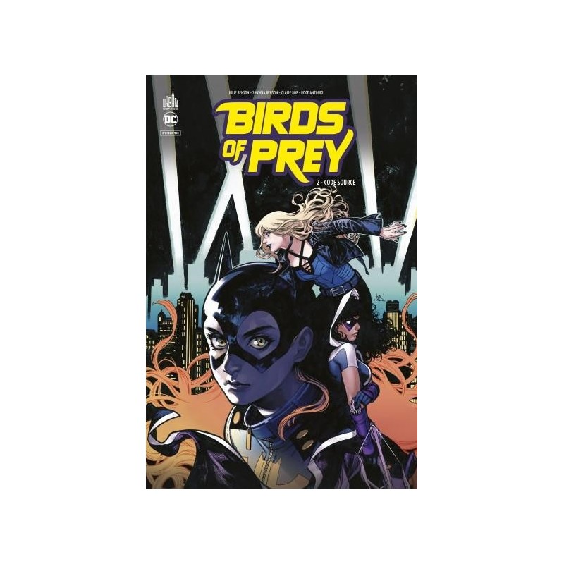 Birds of Prey Rebirth Tome 2 - Urban Comics