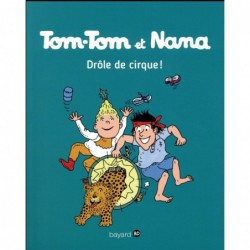 TOM-TOM ET NANA, TOME 07 -...
