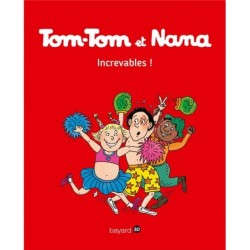 TOM-TOM ET NANA, TOME 34 -...
