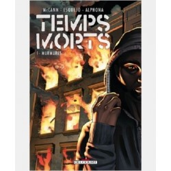 TEMPS MORTS T1 - MURMURES...